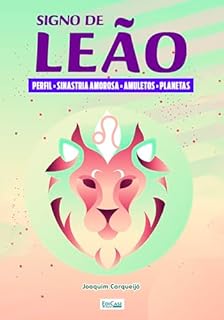 Minibook Signo de Leão: Perfil, sinastria amorosa, amuletos, planetas