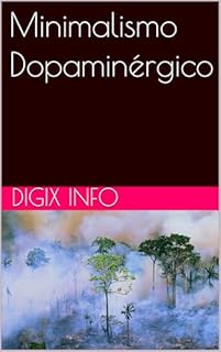 Livro Minimalismo Dopaminérgico