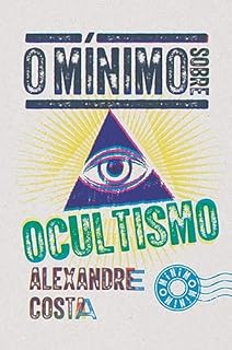 Livro O mínimo sobre ocultismo (Coleção - O Mínimo)