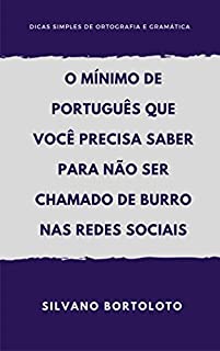 Livro O mínimo de português que você precisa saber para não ser chamado de burro nas redes sociais