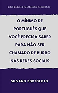 Livro O mínimo de português que você precisa saber para não ser chamado de burro nas redes sociais
