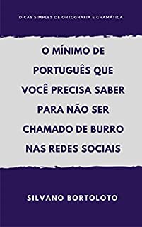 O mínimo de português que você precisa saber para não ser chamado de burro nas redes sociais