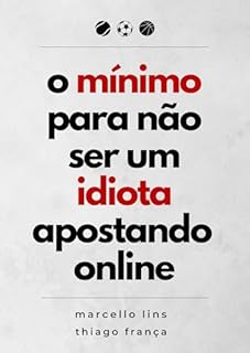 Livro o mínimo para não ser um idiota apostando online
