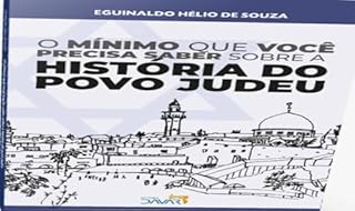 Livro O Mínimo Que Você Precisa Saber Sobre a História do Povo Judeu
