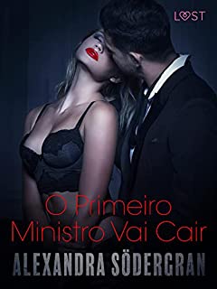Livro O Primeiro Ministro Vai Cair - Conto Erótico (LUST)