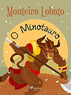 Livro O Minotauro (Coleção Sítio do Picapau Amarelo Livro 19)