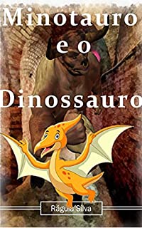 Livro Minotauro e Dinossauro