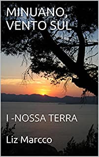 Livro MINUANO, VENTO SUL: I - NOSSA TERRA