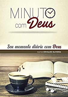 Livro Minuto com Deus: Seu momento diário com Deus (Devocionais Minuto com Deus Livro 1)