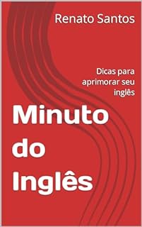 Livro Minuto do Inglês: Dicas para aprimorar seu inglês