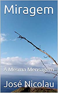 Livro Miragem: A Mesma Mensagem (Os Outros Livro 5)