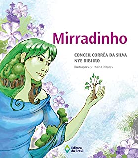 Livro Mirradinho (Viagens do Coração)