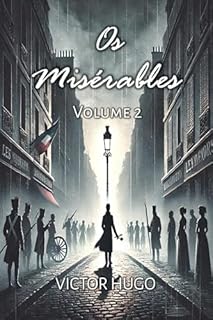Livro Os Misérables: Volume 2