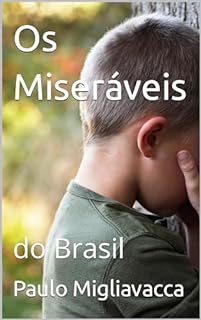 Livro Os Miseráveis: do Brasil