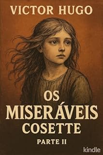 Livro Os miseráveis : Segunda Parte - Cosette