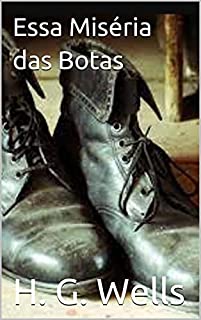 Essa Miséria das Botas