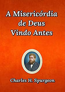 Livro A Misericórdia De Deus Vindo Antes