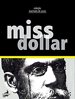 Livro Miss Dollar (Contos de Machado de Assis)