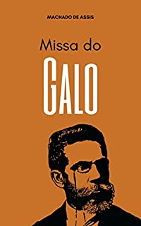 Livro Missa do Galo: Conto de Machado de Assis