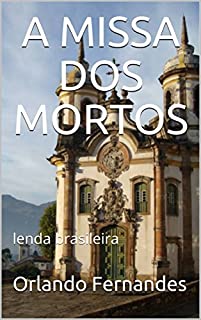 Livro A MISSA DOS MORTOS: lenda brasileira
