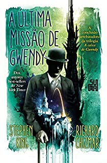 Livro A última missão de Gwendy (A caixa de Gwendy Livro 3)
