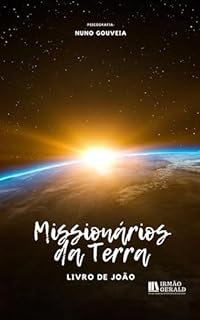 Livro Missionários da Terra - Livro de João