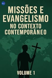 Livro Missões e Evangelismo no Contexto Contemporâneo: Volume 1