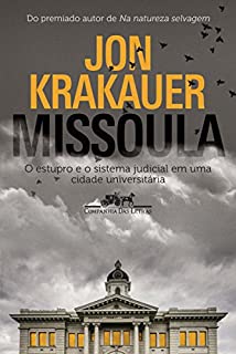 Livro Missoula: O estupro e o sistema judicial em uma cidade universitária