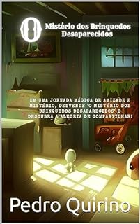 Livro O Mistério dos Brinquedos Desaparecidos - capa comum