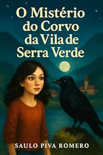 Livro O Mistério do Corvo da Vila de Serra Verde
