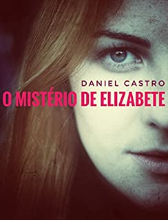 Livro O MISTÉRIO DE ELIZABETE