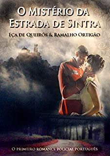 Livro O Mistério da Estrada de Sintra: Romance da autoria conjunta de Eça de Queirós e de Ramalho Ortigão