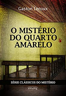 Livro O Mistério do Quarto Amarelo