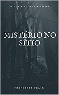 Mistério no Sítio : Um mistério a ser descoberto