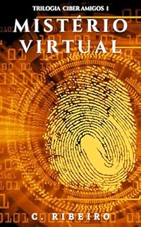 Livro Mistério virtual: Trilogia Ciber amigos 1