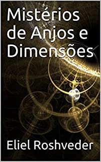 Livro Mistérios de Anjos e Dimensões