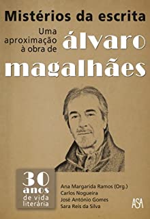 Livro Mistérios da Escrita – Uma Aproximação à Obra de Álvaro Magalhães