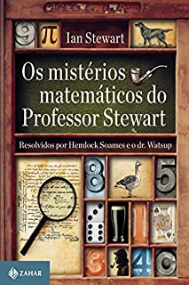 Livro Os mistérios matemáticos do professor Stewart