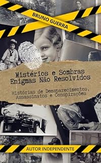 Livro Mistérios e Sombras: Enigmas Não Resolvidos