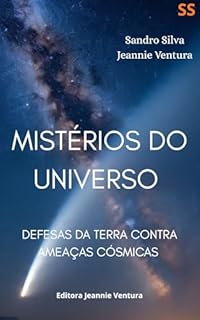 Livro Mistérios do universo: Defesa da terra contra ameaças cósmicas