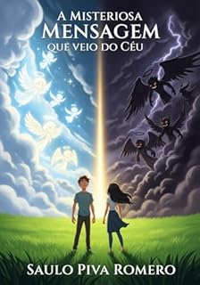 Livro A Misteriosa Mensagem que Veio do Céu