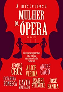 A Misteriosa Mulher da Ópera