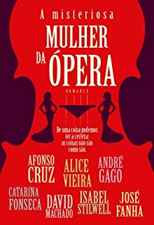 Livro A Misteriosa Mulher da Ópera