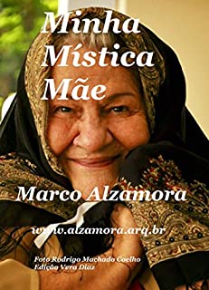 Livro Minha Mística Mãe: Com esse doce olhar ...