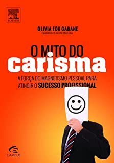 O Mito do Carisma