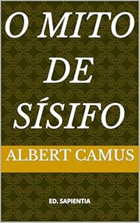 Livro O MITO DE SÍSIFO: ALBERT CAMUS