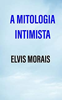 Livro A Mitologia Intimista