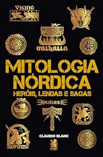 Livro Mitologia Nórdica Heróis, Lendas e Sagas