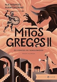 Livro Mitos gregos II: edição ilustrada: Os contos de Tanglewood