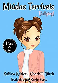 Livro Miúdas Terríveis - Livro 2 - Bullying